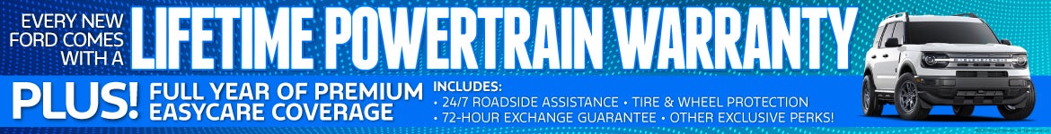PowerLife® LIFETIME POWERTRAIN WARRANTY "Shawnee Mission Fords Lifetime Powertrain Warranty on All 